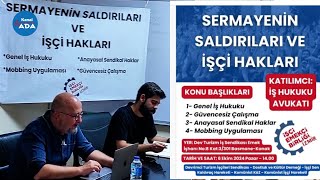 SERMAYENİN SALDIRILARI VE İŞÇİ HAKLARI [upl. by Amolap]