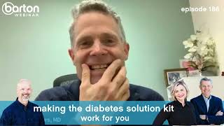 Episode 186Making the Diabetes Solution Kit Work For You Fix Blood Sugar Webinar [upl. by Amirak]