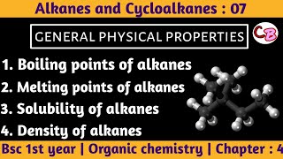 Physical properties of alkanes  Alkanes and cycloalkanes  Bsc 1st year organic chemistry [upl. by Wait628]