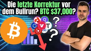 Die letzte Korrektur vor dem Bullrun  Bitcoin nochmal auf 37000 amp dann Altcoin Season [upl. by Bonni]