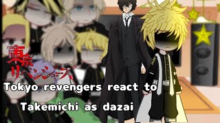 Tokyo revengers react to takemichi as dazai osamu im hope you enjoyed ✨✨ [upl. by Patten]