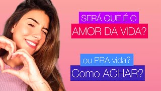 COMO ACHAR AMOR DA SUA VIDA PRA VIDA X DA VIDA [upl. by Dronel]