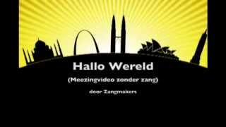 HALLO WERELD Zangmakers ft Raverty KARAOKE Kinderboekenweek 2012 [upl. by Tien]