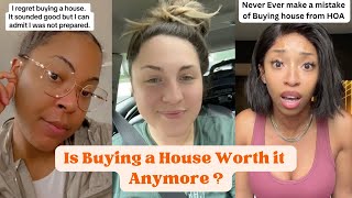 People Regret Buying a House TikTok Rants on Housing Market [upl. by Enriqueta438]