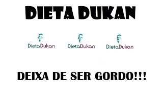 TUDO SOBRE Dieta Dukan 5kgs em 5 dias Completa Passo a passo  Deixa de Ser Gordo 21 [upl. by Afra144]