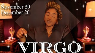 VIRGO FORECAST – What To Expect In Your Life Next  NOVEMBER 20 – DECEMBER 20 [upl. by Adoh879]