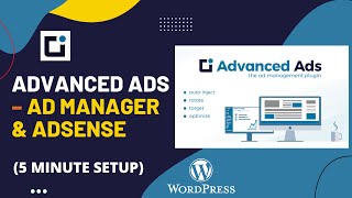 Advanced Ads WordPress Plugin Tutorial 2024  Ad Manager amp AdSense Plugin Easiest Setting [upl. by Ardnua]