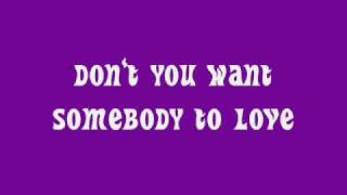 Somebody To Love w Lyrics [upl. by Felicidad]