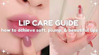 lip care guide how to achieve soft plump and beautiful lips [upl. by Rammus]