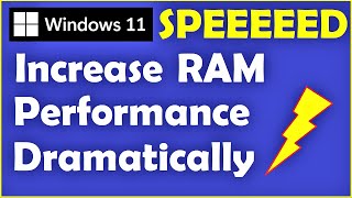 How to Maximize RAM just using these Settings for your Windows 11  Increase Speed amp Performance [upl. by Ramad]