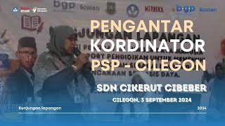 KORDINATOR PSP BERIKAN PENGANTAR PADA KUNJUNGAN LAPANGAN SDN CIKERUT [upl. by Walke]