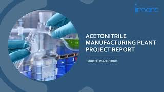 Detailed Project Report on Setting up a Acetonitrile Manufacturing Plant [upl. by Pepi645]