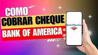 Como Cobrar Un Cheque En Bank Of America  Cobrar Cheque Bank Of America [upl. by Francesca231]