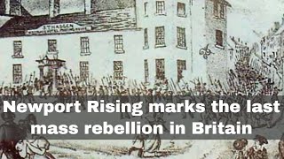 4th November 1839 The Newport Rising armed rebellion in south Wales [upl. by Elokin]