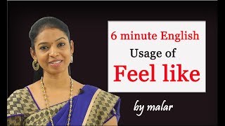 Usage of feel like  1Learn English with Kaizen through Tamil [upl. by Dewees863]