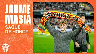 🏆 JAUME MASIÀ REALIZÓ EL SAQUE DE HONOR EN EL VALENCIA CF  VILLARREAL CF [upl. by Areid998]