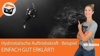 Hydrostatische Auftriebskraft  berechnen  Beispiel  Einfach erklärt  Hydrostatik mit Jessica [upl. by Madi856]