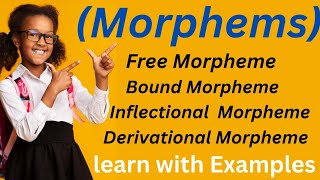 morphemes morphemes شرح morphemes linguistics morphemes in english language Morpheme types [upl. by Yremrej]