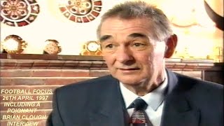 BRIAN CLOUGH INTERVIEW AFTER HIS RETIREMENT  26th APRIL 1997  FOOTBALL FOCUS [upl. by Renato42]