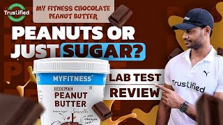 MYFITNESS PEANUT BUTTER REVIEW WITH LAB TEST REPORT  PASS OR FAIL  review health [upl. by Assenaj510]