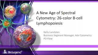 A New Age of Spectral Cytometry 26Color Bcell Lymphopoiesis [upl. by Xxam]