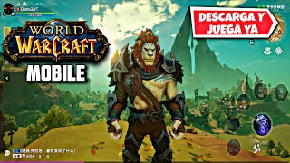 WARCRAFT MOBILE YA SALIO DESCARGA Y JUEGA YA  WOW MOBILE TARISLAND [upl. by Acissev689]