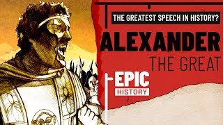 The Greatest Speech in History Alexander the Great and the Opis Mutiny [upl. by Neille]