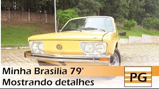 Mostrando meu carro em detalhes  VW Brasilia 1979 [upl. by Ientirb678]