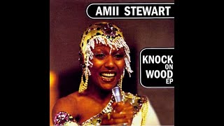 Amii Stewart  Knock On Wood Extended  Jealousy Extended 1979 [upl. by Ardyth684]