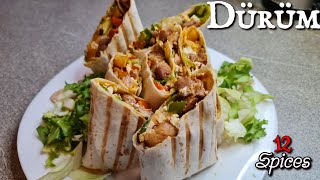 Best Chicken Dürüm Durum  Turkish Chicken Wrap  A Recipe by 12 Spices Letswrap [upl. by Brooke]