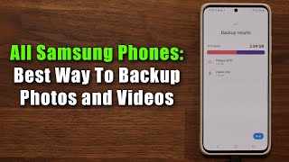 All Samsung Galaxy Phones Best Way To Backup your Photos amp Videos Never Lose Data Again [upl. by Penthea]