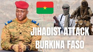 Jihadist Attack Burkina Faso  Jihadists In The Sahel [upl. by Staten]