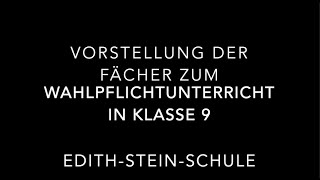 Vorstellung Wahlpflichtunterricht an der ESS Klasse 9 [upl. by Bick]