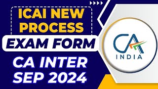 Live demo CA Inter Exam Form New Process  CA Inter Sep 24  How to Fill CA Inter Sep 24 Exam Form [upl. by Bamby]