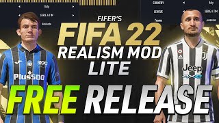 FIFERs FIFA 22 REALISM MOD LITE IS OUT FREE RELEASE INSTALLATION TUTORIAL [upl. by Eaj773]