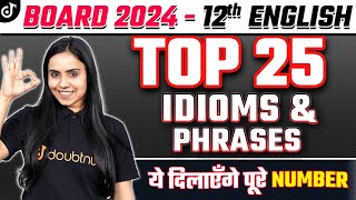 25 बारबार पूछे जाने वाले Idioms and Phrases  12th Board English Grammar 25 VVI Idioms and Phrases [upl. by Wertheimer985]