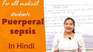 PUERPERAL SEPSIS FOR MEDICAL STUDENTS EXPLANATION IN HINDI [upl. by Haeckel508]