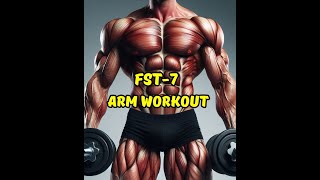 FST7 Arm Workout Program for HUGE Biceps amp Triceps [upl. by Nylkoorb]