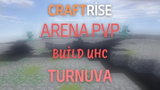 CraftRise Arena PVP Build UHC Turnuvası [upl. by Stanwood]