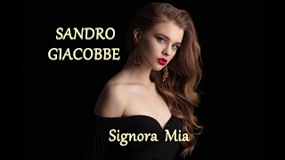 Sandro Giacobbe Signora Mia 1974 con Video e Testo [upl. by Izy]