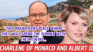 Charlene Of Monaco And Albert The Beautiful Place Where They Will Spend The Summer With Their Twins [upl. by Pasahow]