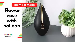 DIY flower vase with balloons Balloon flower vase making [upl. by Secilu412]