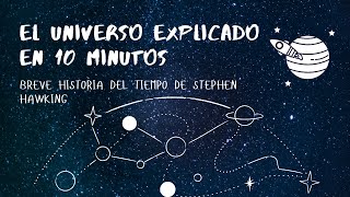 La Historia del Tiempo de HAWKING en 10 MINUTOS  resumen libro [upl. by Anorahs]