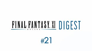 FINAL FANTASY XI Digest 21 March 2021 [upl. by Primaveras]