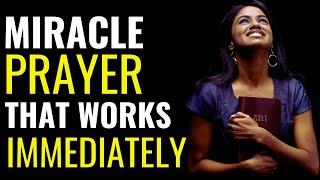 Miracle Prayer That Works Immediately  God Will Surprise You With A Financial Miracle [upl. by Yklam]