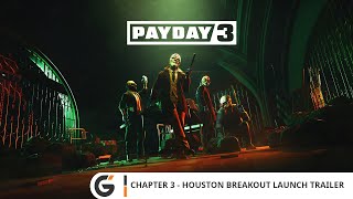 PAYDAY 3  Chapter 3 Houston Breakout Launch trailer PEGI PL [upl. by Sassan789]