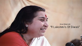 9 Lakshmis of Diwali Shri Mataji Talk [upl. by Shirline716]