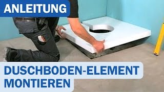 Montage eines DuschbodenElements für bodengleiche Duschen [upl. by Riccardo816]