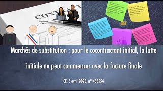 Marchés de substitution  pour le cocontractant initial la lutte doit précéder la facture finale [upl. by Chenay]