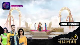 Ishq Ki Dastaan Naagmani  Damini Is Giving On Shivaye  19 October 2023 Episode 424  Dangal TV [upl. by Nahtanoy]